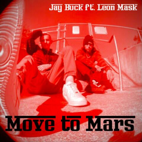 Move to Mars (feat. Leon Mask)