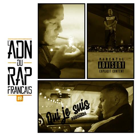 Qui je suis (feat. MOONR1 & L'ADN DU RAP)