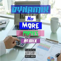 Dynamix (No More Parties)