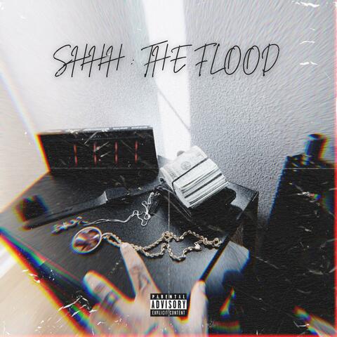 Shhh : The Flood
