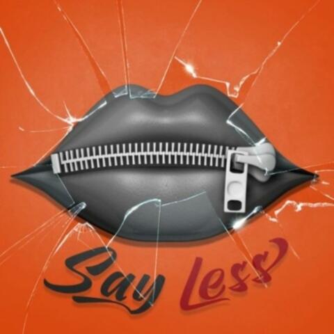 Say Less (Radio Edit)