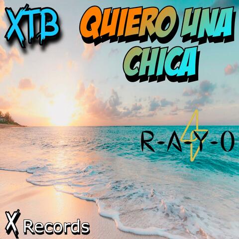 Quiero Una Chica (feat. El Rayo)