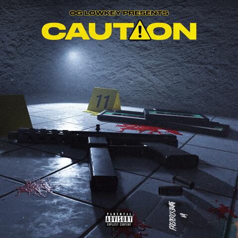 Og Lowkey Presents: Caution