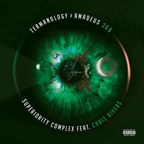 Superiority Complex (feat. Chris Rivers)