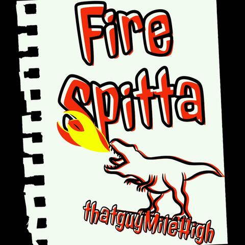 Fire Spitta