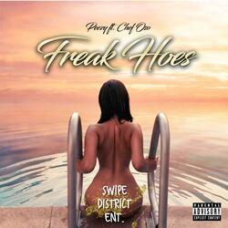 Freak Hoes (feat. Chef Oso)