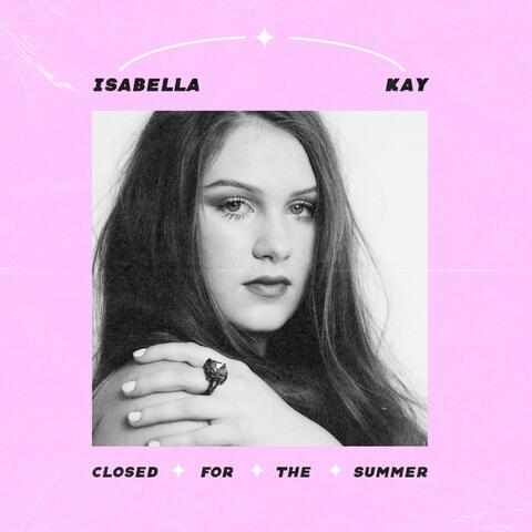 Closed For The Summer