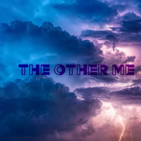 The other Me