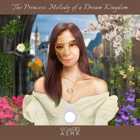 The Princess Melody of a Dream Kingdom
