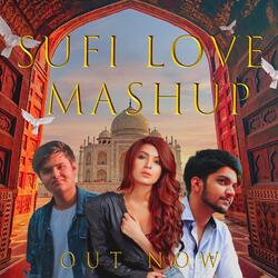 SUFI MASHUP (feat. Shefaali Juneja & Pravesh Yadav)