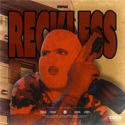 Reckless