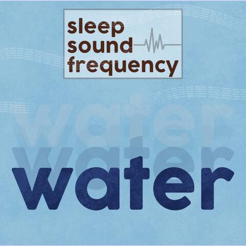 Water (background noise for study, meditation, baby and sleep)