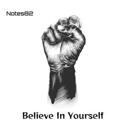 Believe In Yourself