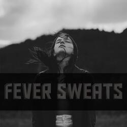 Fever Sweats
