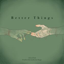 Better Things