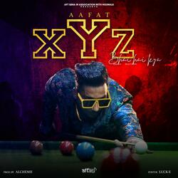 XYZ_Bhai Hai Kya? (feat. Alchemii & FaiChan)