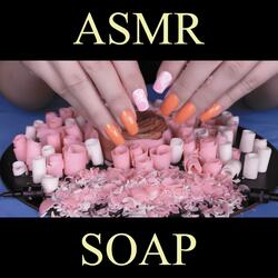 ASMR SOAP Ideal Background for Sleep, Work, Travel