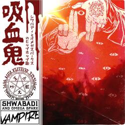 Vampire (feat. Omega Sparx)