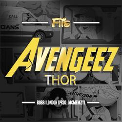 Thor Avengeez Freestyle (feat. Bobbi London)