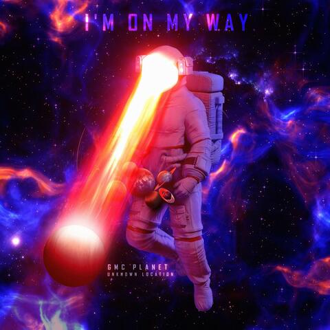I'm On My Way