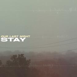 STAY