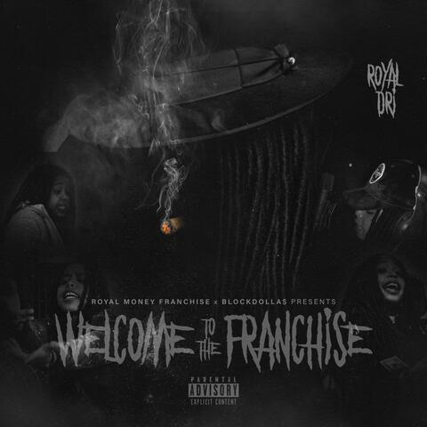 Welcome to the Franchise
