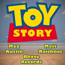 Toy Story (feat. Rhyce Records & Matt Raichous)