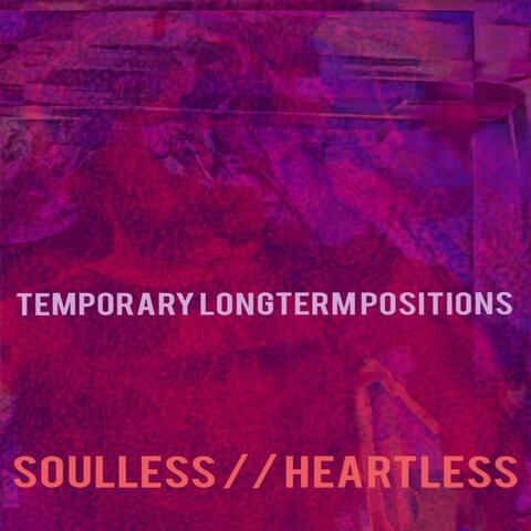 Soulless / / Heartless