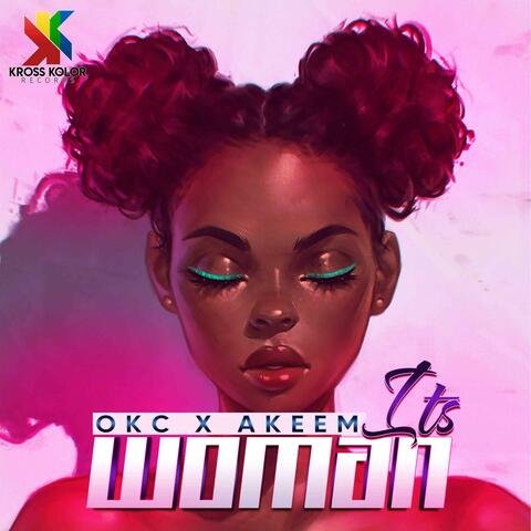 Its Woman (feat. Akeem Alexander)