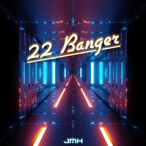 22 Banger