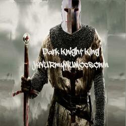 Dark Knight King