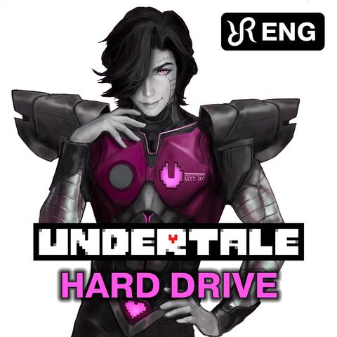 Hard Drive (cover of Metatton Undertale Song)
