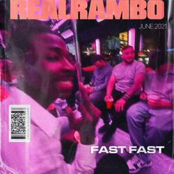 Fast Fast (feat. RealRambo)