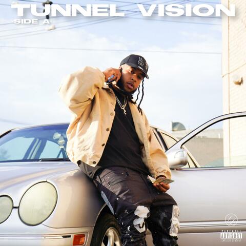 Tunnel Vision (Side A)