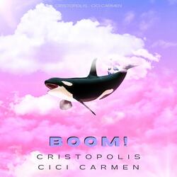 Boom! (feat. Cici Carmen)
