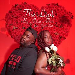 The Look (feat. Phat Kat)