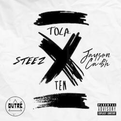 TEN (feat. Steez & Jayson Ca$h)
