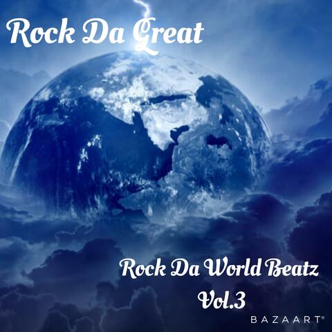 Rock Da World Beatz, Vol. 3