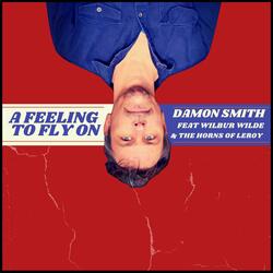 A Feeling To Fly On