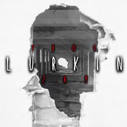 Lurkin