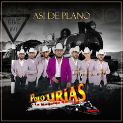 Asi De Plano (feat. Conjunto Primavera)