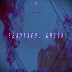 Beautiful Dream