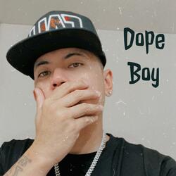 Dope Boy