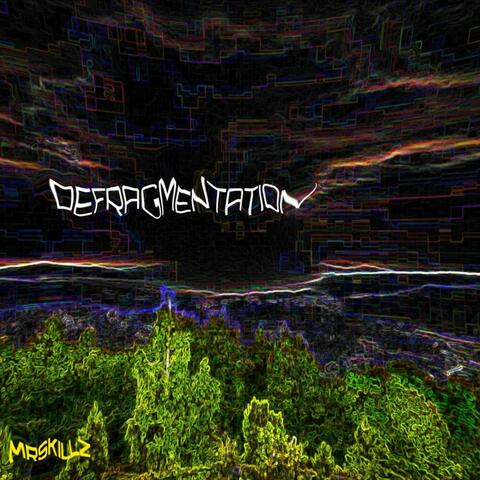 DEFRAGMENTATION