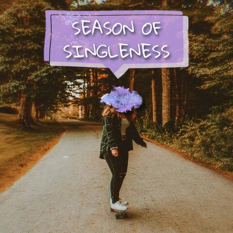 Season Of Singleness