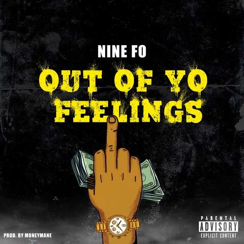 Out Of Yo Feelings