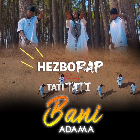 Bani Adama (feat. Tati Tati)