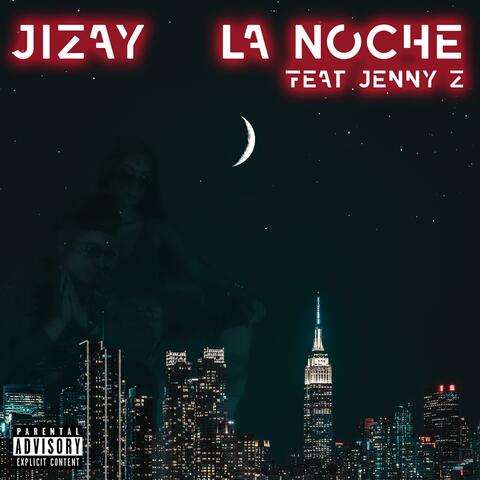 La Noche (feat. Jenny Z)