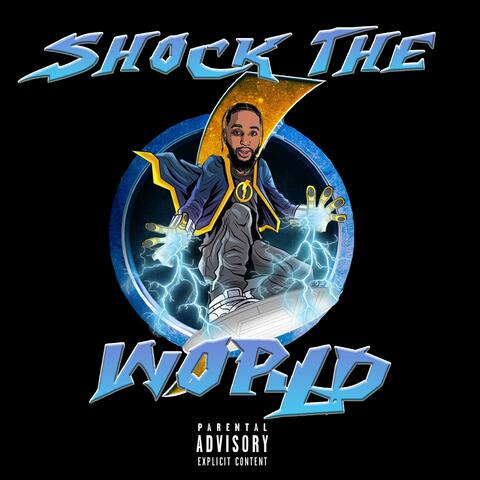 Shock The World