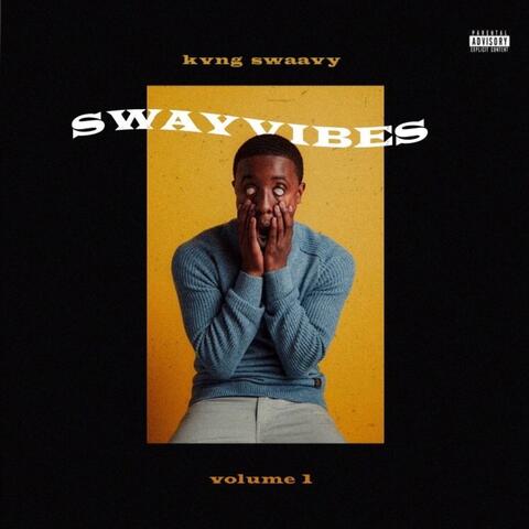 SwayVibes, Vol. 1